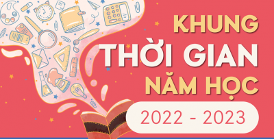 Bộ GDĐT ban hành khung kế hoạch thời gian năm học 2022-2023